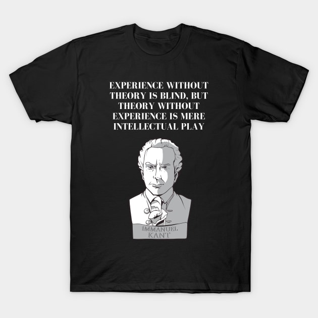 Kant quote T-Shirt by Cleopsys